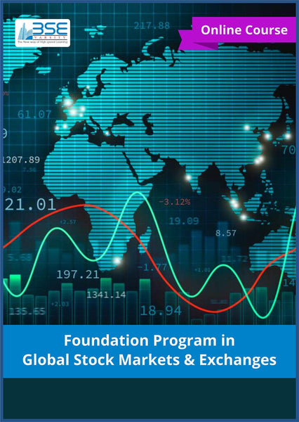 Foundation Program in Global Stock Markets and Exchanges ( An Exclusive Program of BIL and IBMC Center of Excellence )