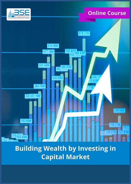 Building Wealth by Investing in Capital Markets