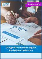 Using Financial Modelling for Analysis and Valuation